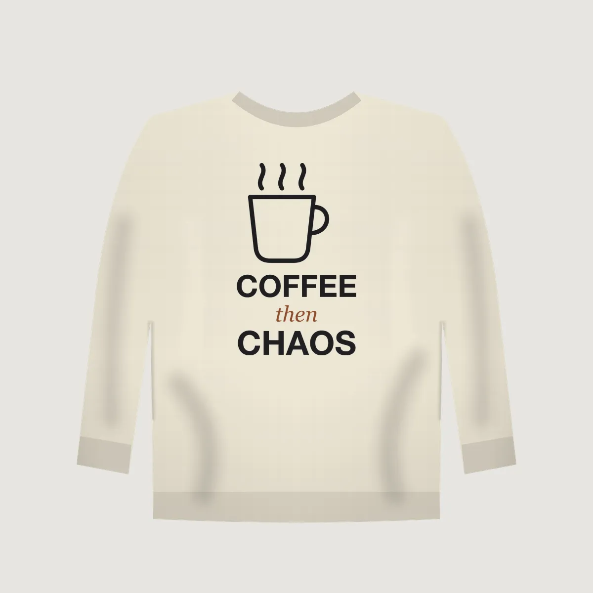 Natural crewneck sweatshirt mockup with the "Coffee Then Chaos" print